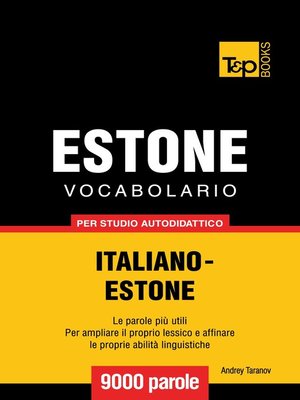 cover image of Vocabolario Italiano-Estone per studio autodidattico